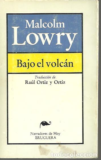 Libros: BAJO EL VOLCAN. - LOWRY, Malcolm. - Foto 1