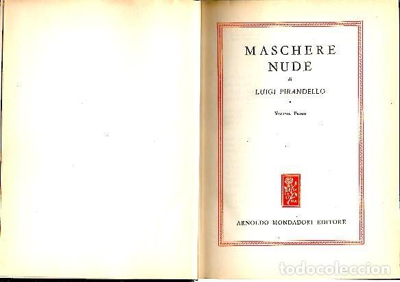 Libros: MASCHERE NUDE. - PIRANDELLO, luigi. - Foto 1