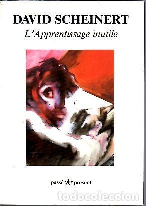 Libros: LAPPRENTISSAGE INUTILE. - SCHEINERT, David. - Foto 1