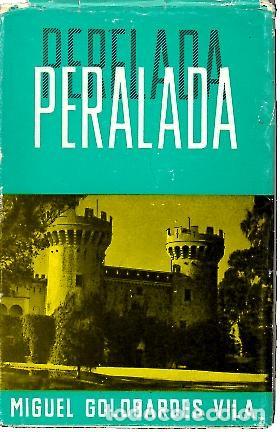 Libros: PERALADA, COUNTSHIP, TOWN, PALACE. - GOLOBARDES VILA, Miguel. - Foto 1