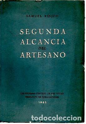 Libros: SEGUNDA ALCANCIA DEL ARTESANO. - FEIJOO, Samuel. - Foto 1