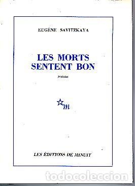 Libros: LES MORTS SENTENT BON. - SAVITZKAYA, Eug&egrave;ne. - Foto 1