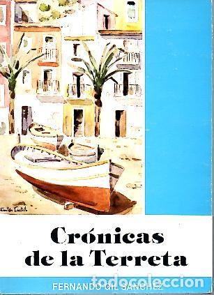 Libros: CRONICAS DE LA TERRETA. - GIL SANCHE, Fernando. - Foto 1