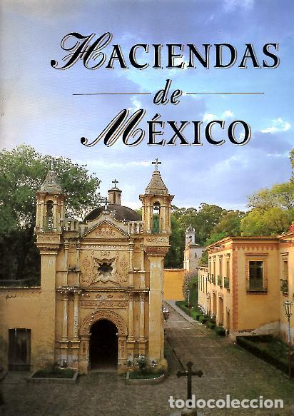 Libros: HACIENDAS DE MEXICO. - RENDON GARCINI, Ricardo. - Foto 1