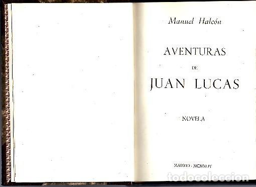 Libros: AVENTURAS DE JUAN LUCAS. - HALCON, Manuel. - Foto 1