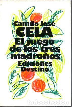 Libros: EL JUEGO DE LOS TRES MADRO&Ntilde;OS. - CELA, Camilo Jos&eacute;. - Foto 1