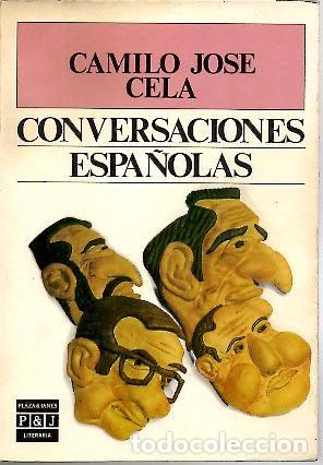 Libros: CONVERSACIONES ESPA&Ntilde;OLAS. - CELA, Camilo Jos&eacute;. - Foto 1