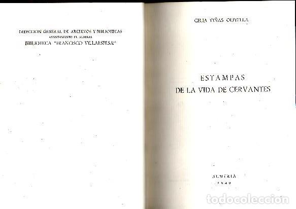 Libros: ESTAMPAS DE LA VIDA DE CERVANTES. - VI&Ntilde;AS OLIVELLA, Celia. - Foto 1