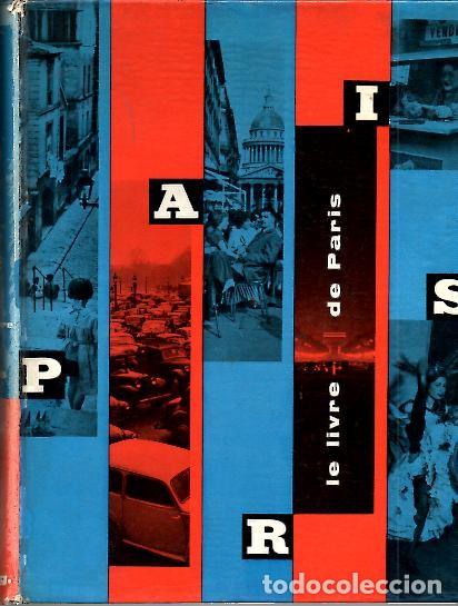 Libros: LE LIVRE DE PARIS. - CHARENSOL, Georges. - Foto 1