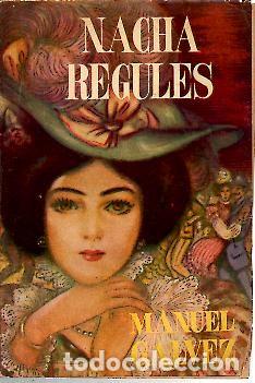 Libros: NACHA REGULES. - GALVEZ, Manuel. - Foto 1