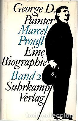 Libros: MARCEL PROUST. EINE BIOGRAPHIE, TEIL II. - PAINTER, George D. - Foto 1