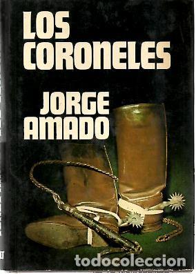 Libros: LOS CORONELES. - AMADO, Jorge. - Foto 1