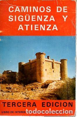 Libri di seconda mano: CAMINOS DE SIG&Uuml;ENZA Y ATIENZA. - MORENO CHICHARRO, Francisco. SANZ LOPEZ, Sebasti&aacute;n.