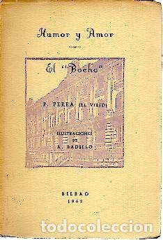 Libros: HUMOR Y AMOR. EL BOCHO. - PEREA, P. (El viejo). - Foto 1