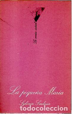 Libros: LA PEQUE&Ntilde;A MARIA. - SAULNIER, Sylvain. - Foto 1