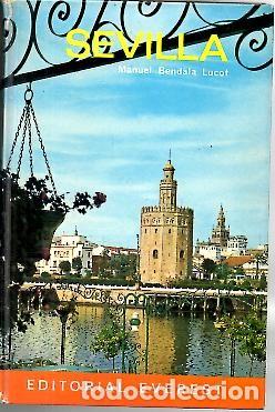 Libros: SEVILLA. - BENDALA LUCOT, Manuel. - Foto 1