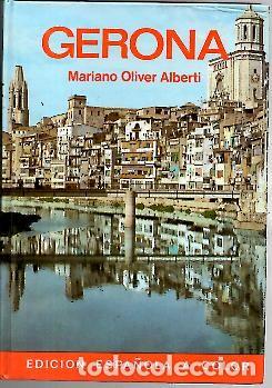 Libros: GERONA. - OLIVER ALBERTI, Mariano. - Foto 1