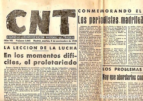 Libros: CNT. ORGANO DE LA CONFEDERACION NACIONAL DEL TRABAJO. A&Ntilde;O VII. N. 1061. 8-NOVIEMBRE-1938. - PERIODIC