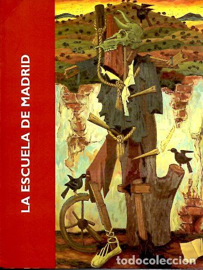Libros: LA ESCUELA DE MADRID. - CATALOGO. - Foto 1