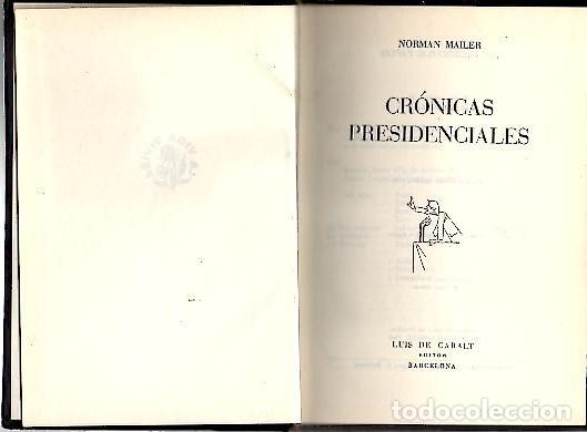 Libros: CRONICAS PRESIDENCIALES. - MAILER, Norman. - Foto 1