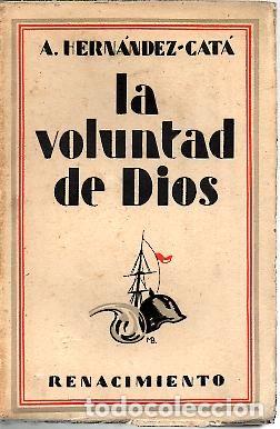 Libros: LA VOLUNTAD DE DIOS. - HERNANDEZ CATA, A. - Foto 1