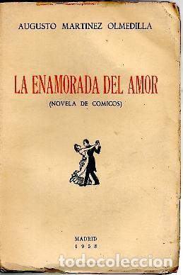 Libros: LA ENAMORADA DEL AMOR. - MARTINEZ OLMEDILLA, Augusto. - Foto 1