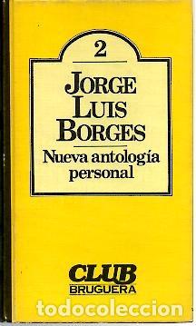 Libros: NUEVA ANTOLOGIA PERSONAL. - BORGES, Jorge Luis. - Foto 1