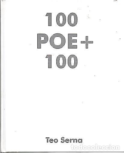 Libros: 100 POE+100. - SERNA, Teo. - Foto 1