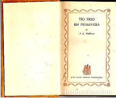 Libros: TIO FRED EN PRIMAVERA. - WODEHOUSE, P.G. - Foto 1