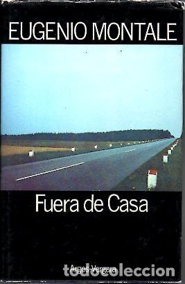 Libros: FUERA DE CASA. - MONTALE, Eugenio. - Foto 1