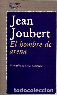 Libros: EL HOMBRE DE ARENA. - JOUBERT, Jean. - Foto 1