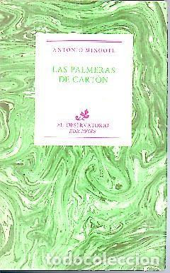 Libros: LAS PALMERAS DE CARTON. - MINGOTE, Antonio. - Foto 1