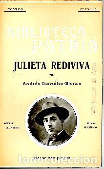 Libros: JULIETA REDIVIVA. - GONZALEZ BLANCO, Andr&eacute;s. - Foto 1