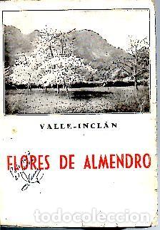 Libros: FLORES DE ALMENDRO. - VALLE INCLAN, Ram&oacute;n del. - Foto 1