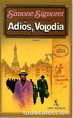 Libros: ADIOS, VOLODIA. - SIGNORET, Simone. - Foto 1