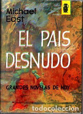 Libros: EL PAIS DESNUDO. - EAST, Michael. - Foto 1