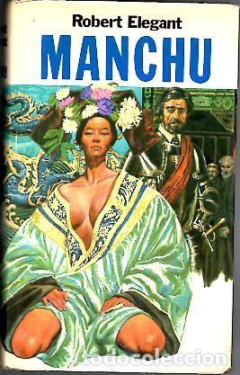 Libros: MANCHU. - ELEGANT, Robert. - Foto 1