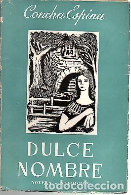 Libros: DULCE NOMBRE. - ESPINA, Concha. - Foto 1
