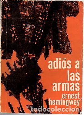 Libros: ADIOS A LAS ARMAS. - HEMINGWAY, Ernest. - Foto 1