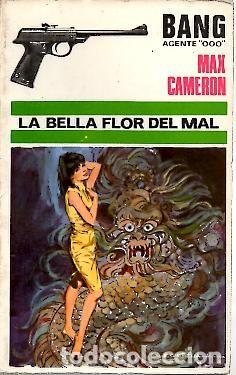 Libros: LA BELLA FLOR DEL MAL. - CAMERON, Max. - Foto 1