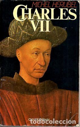 Libros: CHARLES VII. - HERUBEL, Michel. - Foto 1