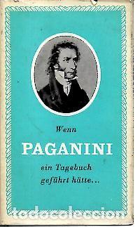 Libri di seconda mano: WENN PAGANINI EIN TAGEBUCH GEFUHRT HATTE�. - ORMAY, Imre.