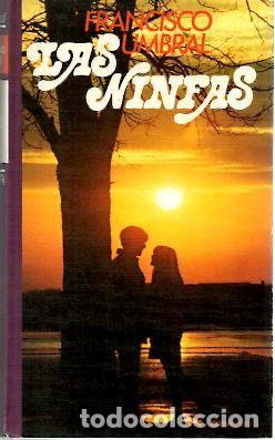 Libros: LAS NINFAS. - UMBRAL, Francisco. - Foto 1