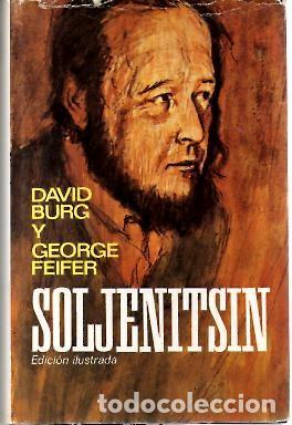 Libros: SOLJENITSIN. - BURG, David. FEIFER, George. - Foto 1