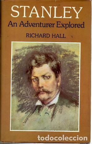 Libros: STANLEY. AN ADVENTURER EXPLORED. - HALL, Richard. - Foto 1