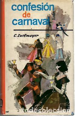 Libros: CONFESION DE CARNAVAL. - ZUCKMAYER, Carl. - Foto 1