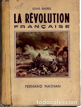 Libros: LA REVOLUTION FRAN&Ccedil;AISE. - SAUREL, Louis. - Foto 1