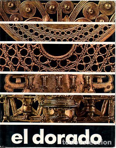 Libros: EL DORADO. MUSEO DEL ORO. - CATALOGO. - Foto 1