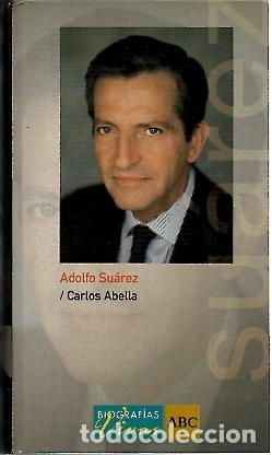 Libros: ADOLFO SUAREZ. - ABELLA, Carlos. - Foto 1