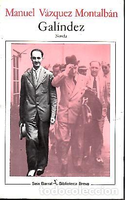 Libros: GALINDEZ. - VAZQUEZ MONTALBAN, Manuel. - Foto 1
